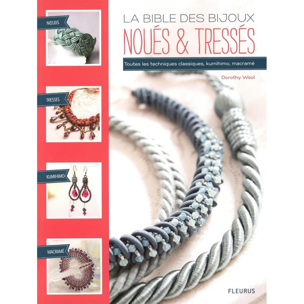 image:imageLA BIBLE DES BIJOUX TRESSES ET NOUES Toutes les techniques classiques kumihimo macram